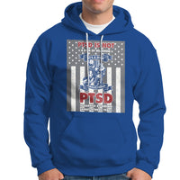 Veteran PTSD Hoodie It's A Sign Of Strength It's Earned By Doing What Others Fear American Soldier - Wonder Print Shop