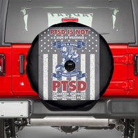 Veteran PTSD Spare Tire Cover It's A Sign Of Strength It's Earned By Doing What Others Fear American Soldier