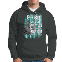 Veteran PTSD Hoodie Not All Battles Are Fought On The Battlefield - Wonder Print Shop