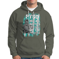 Veteran PTSD Hoodie Not All Battles Are Fought On The Battlefield - Wonder Print Shop