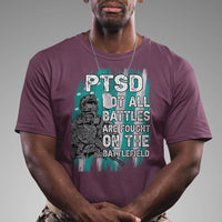 Veteran PTSD T Shirt Not All Battles Are Fought On The Battlefield - Wonder Print Shop
