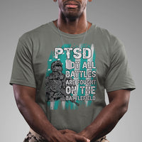 Veteran PTSD T Shirt Not All Battles Are Fought On The Battlefield - Wonder Print Shop