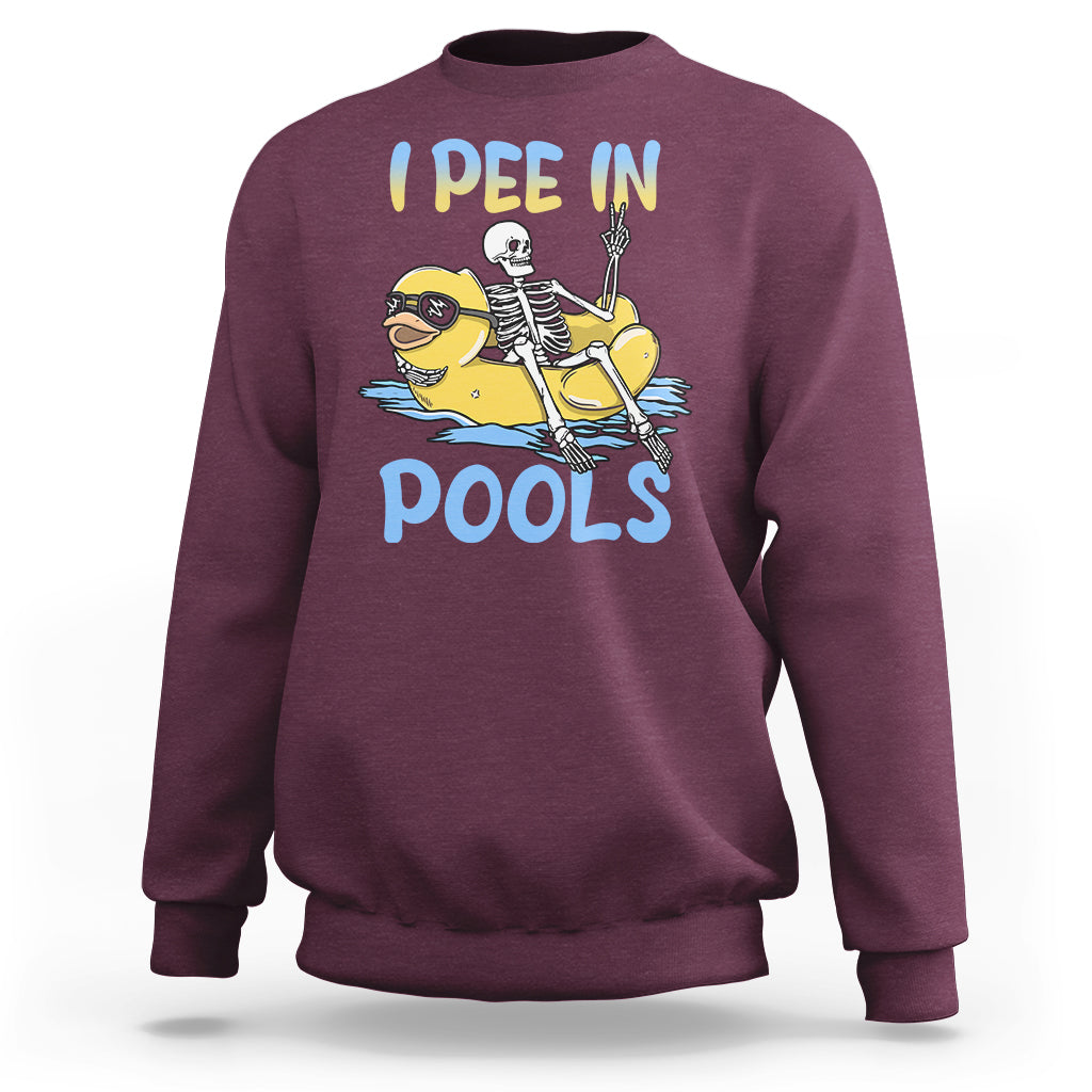 Swimming Skeleton Sweatshirt I Pee In Pools Funny Pool Lovers Sarcastic Sayings Summer - Wonder Print Shop