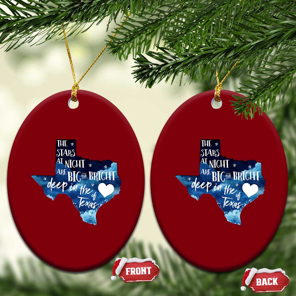Texas Pride Ceramic Ornament The Stars at Night Are Big and Bright - Wonder Print Shop
