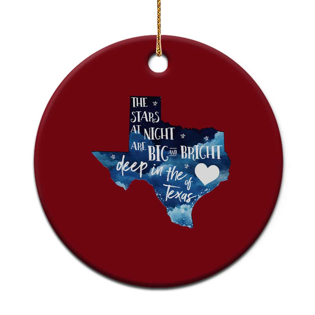 Texas Pride Ceramic Ornament The Stars at Night Are Big and Bright - Wonder Print Shop