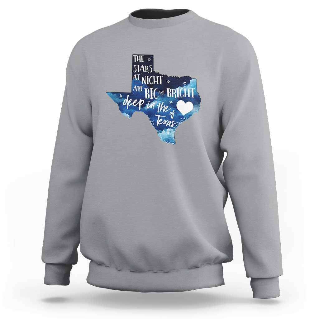 Texas Pride Sweatshirt The Stars at Night Are Big and Bright - Wonder Print Shop