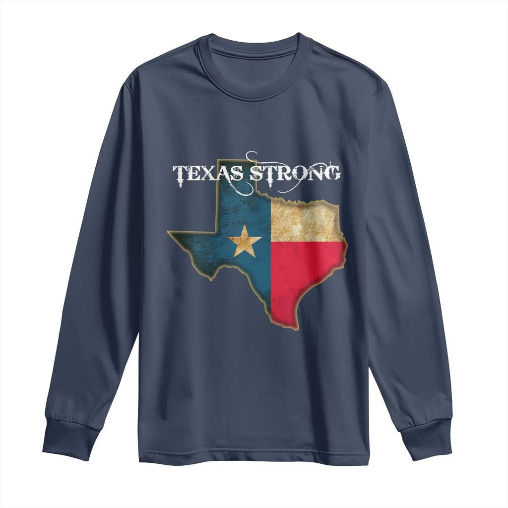 Strong Texas Long Sleeve Shirt Retro Lone Star State Pride Distressed Flag - Wonder Print Shop