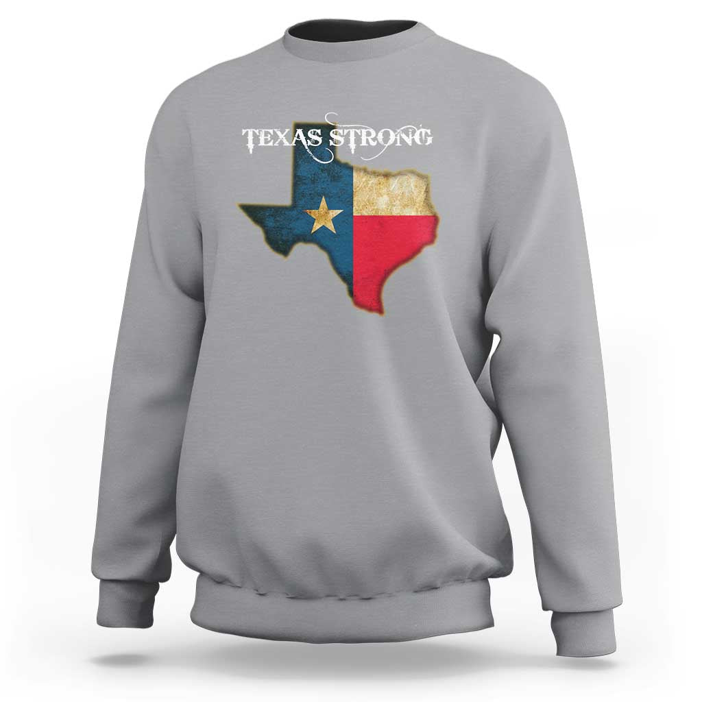 Strong Texas Sweatshirt Retro Lone Star State Pride Distressed Flag - Wonder Print Shop