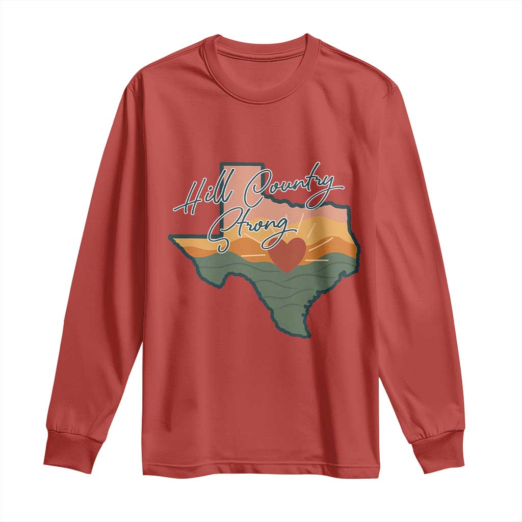 Hill Country Strong Long Sleeve Shirt Texas Pride for Resilient Texans Retro - Wonder Print Shop