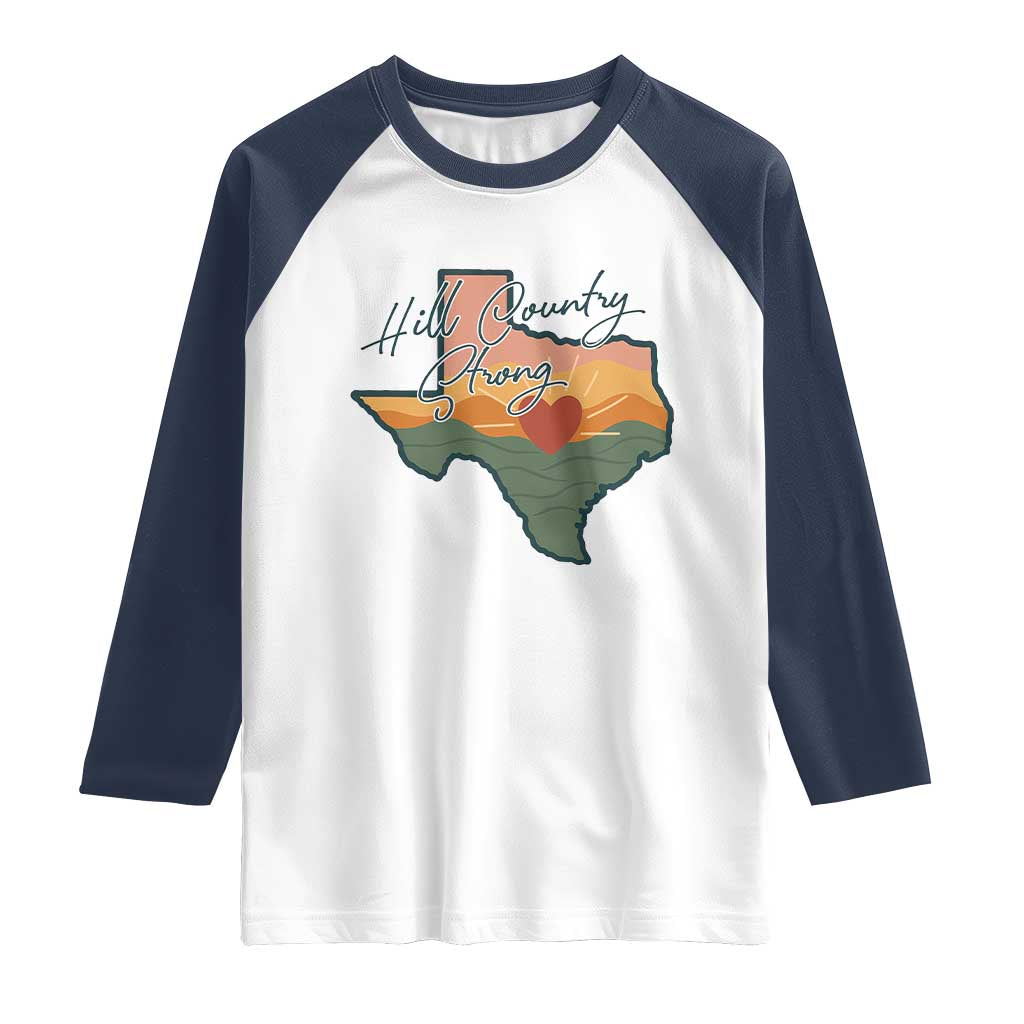 Hill Country Strong Raglan Shirt Texas Pride for Resilient Texans Retro - Wonder Print Shop