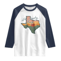 Hill Country Strong Raglan Shirt Texas Pride for Resilient Texans Retro - Wonder Print Shop