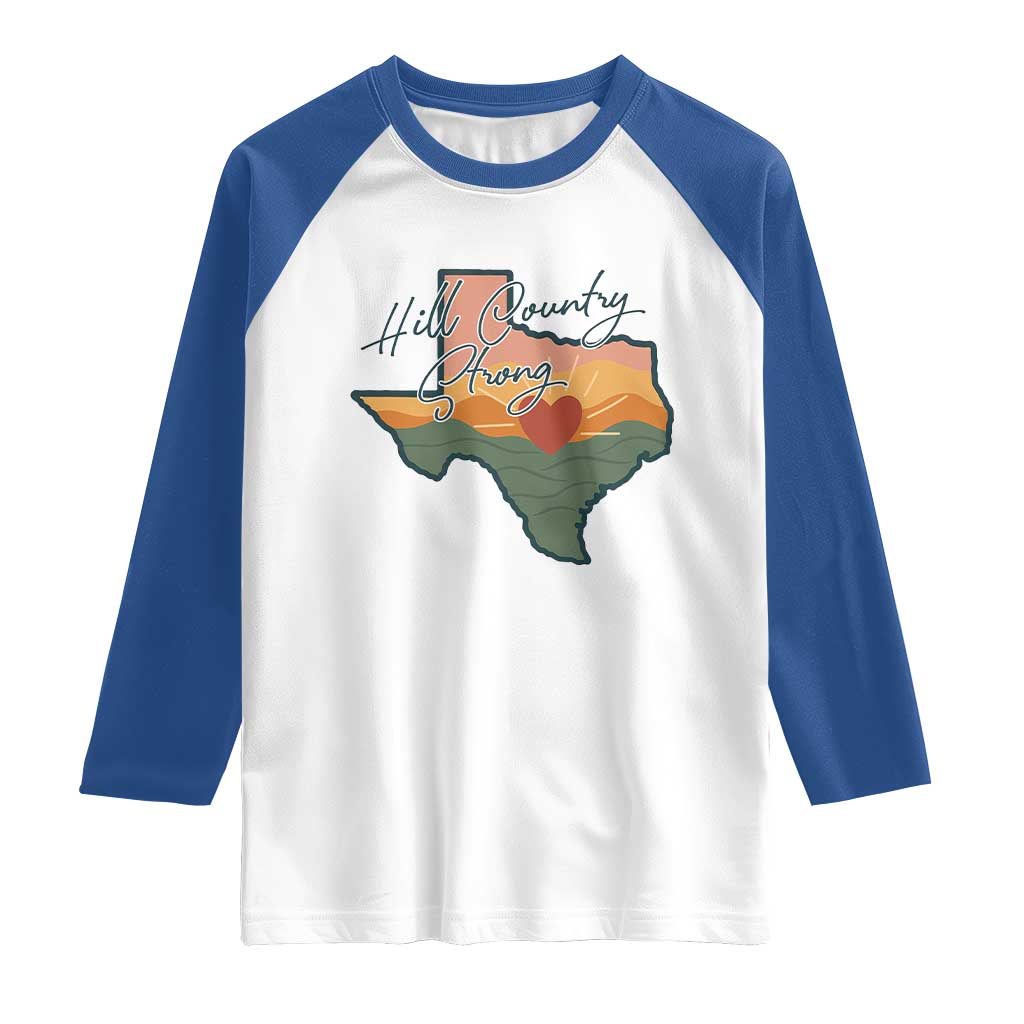 Hill Country Strong Raglan Shirt Texas Pride for Resilient Texans Retro - Wonder Print Shop