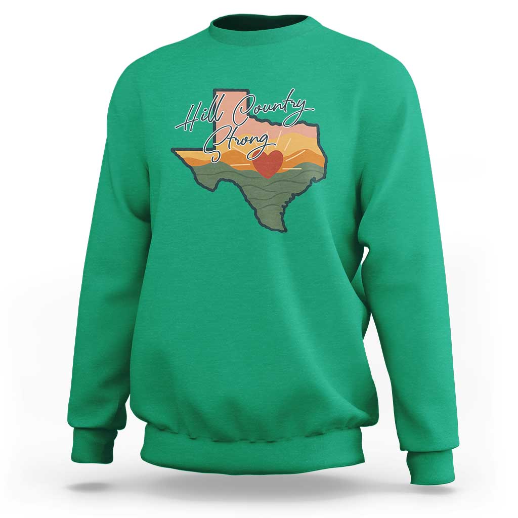 Hill Country Strong Sweatshirt Texas Pride for Resilient Texans Retro - Wonder Print Shop