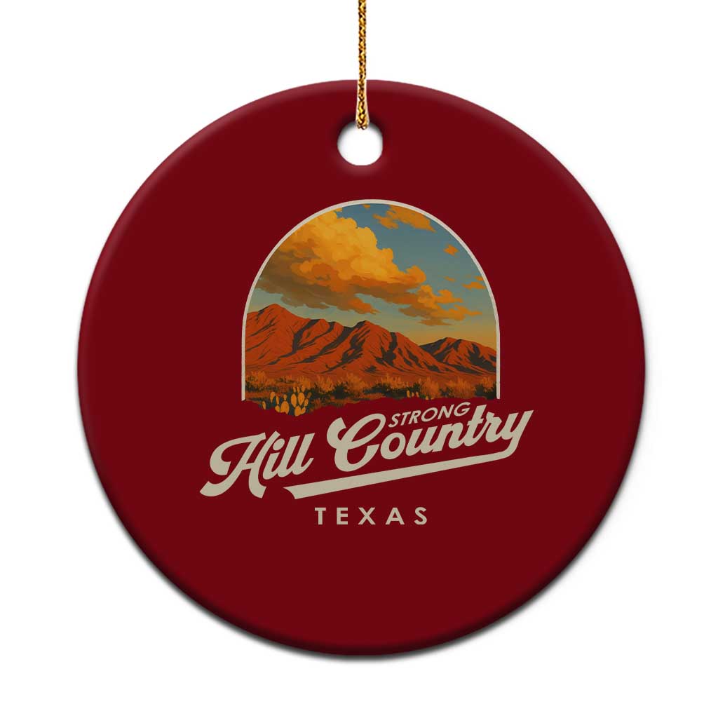 Hill Country Strong Ceramic Ornament Texas Support Retro Enchanted Rock - Wonder Print Shop