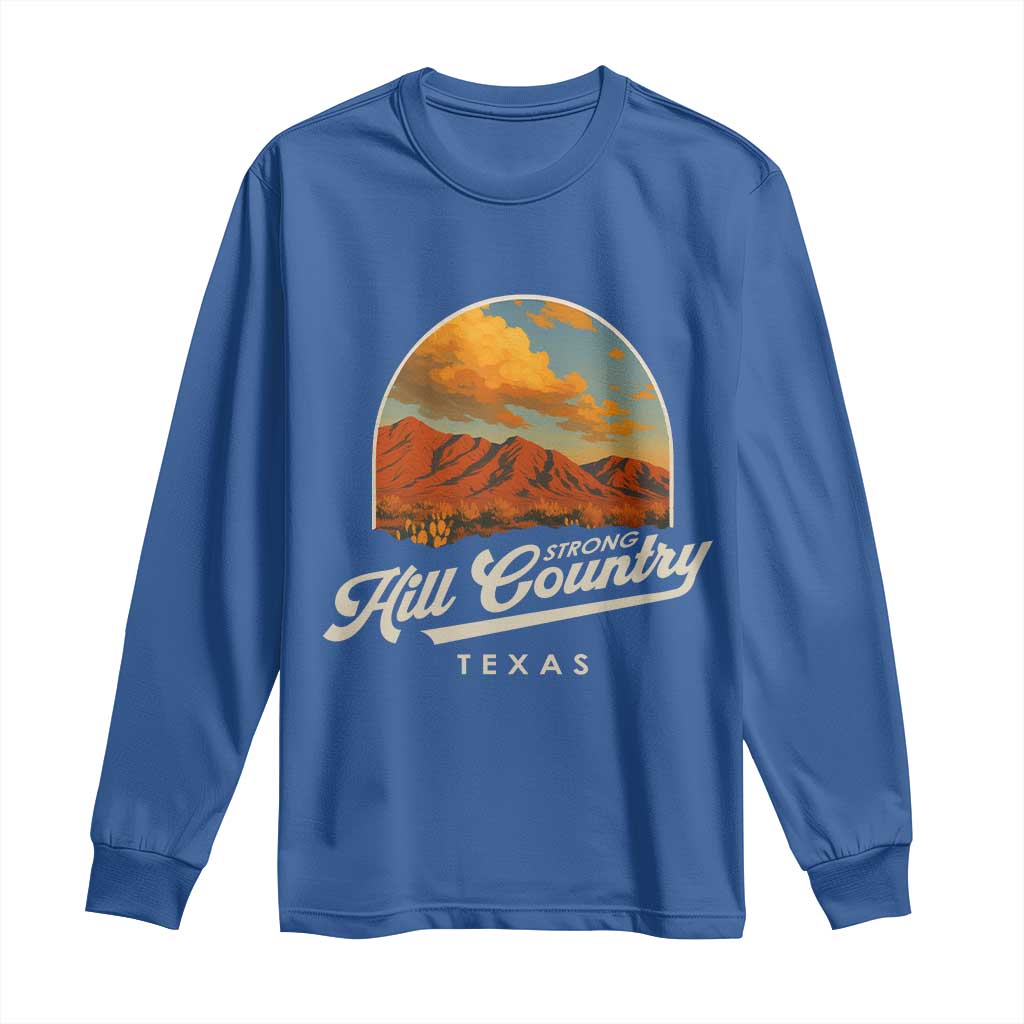 Hill Country Strong Long Sleeve Shirt Texas Support Retro Enchanted Rock - Wonder Print Shop