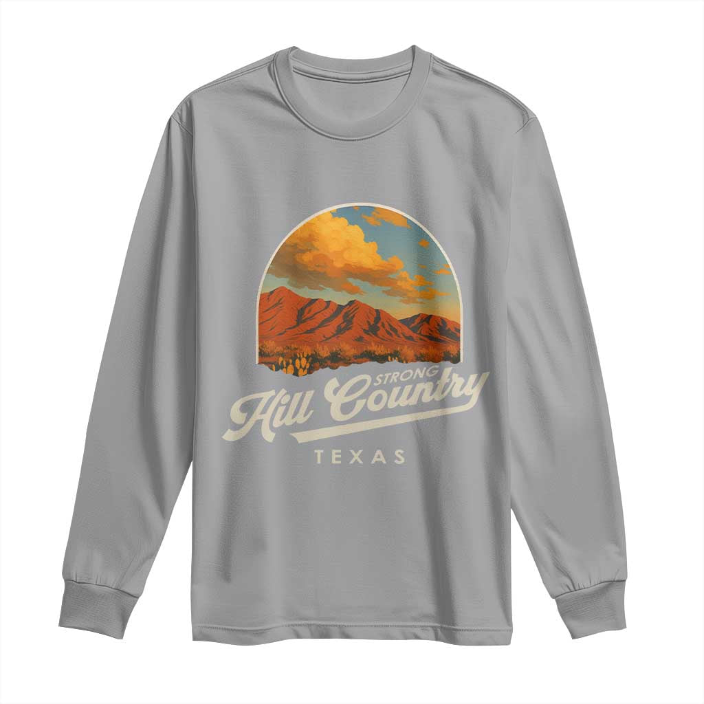 Hill Country Strong Long Sleeve Shirt Texas Support Retro Enchanted Rock - Wonder Print Shop