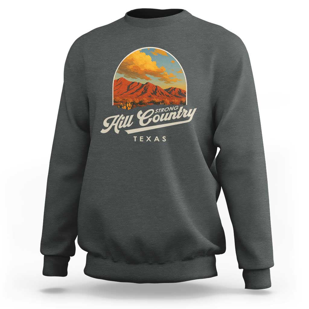 Hill Country Strong Sweatshirt Texas Support Retro Enchanted Rock - Wonder Print Shop