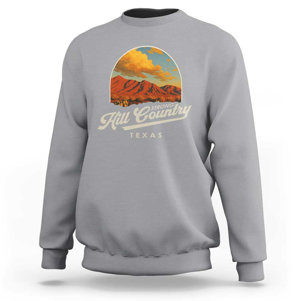 Hill Country Strong Sweatshirt Texas Support Retro Enchanted Rock - Wonder Print Shop