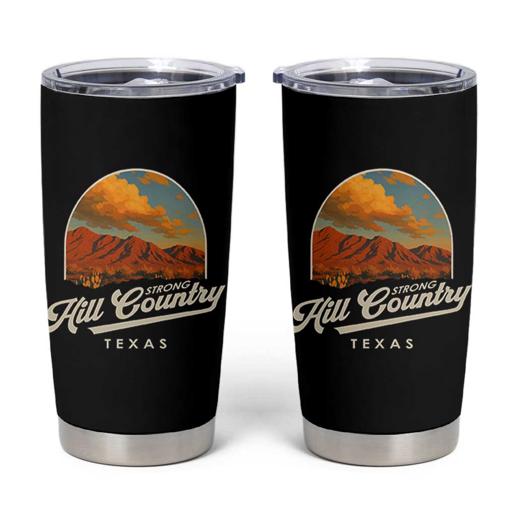Hill Country Strong Tumbler Cup Texas Support Retro Enchanted Rock - Wonder Print Shop