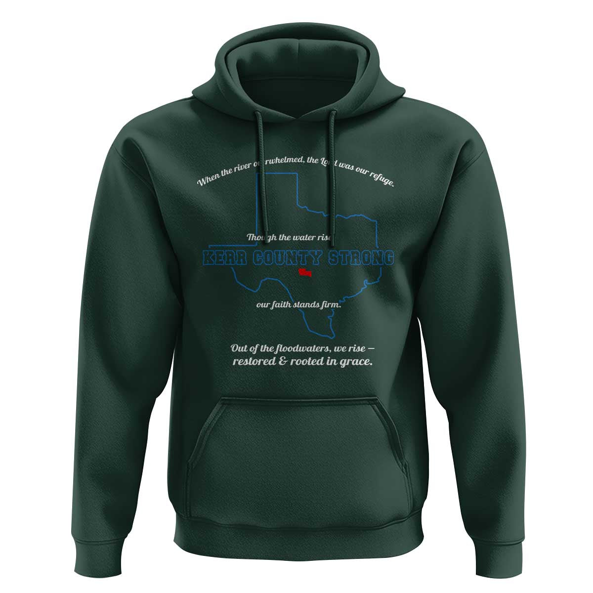Kerr County Strong Christian Hoodie Texas Faith Hope Resilient Texans - Wonder Print Shop