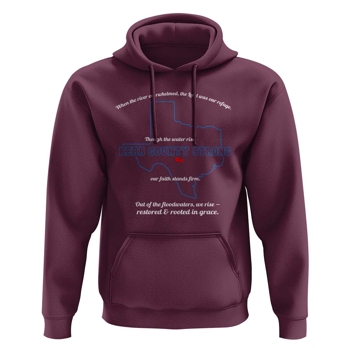 Kerr County Strong Christian Hoodie Texas Faith Hope Resilient Texans - Wonder Print Shop