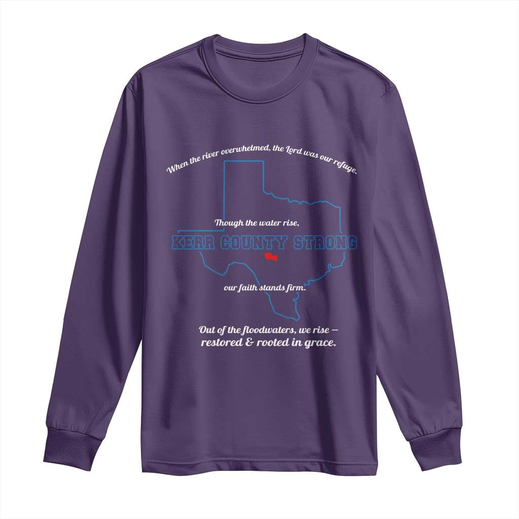 Kerr County Strong Christian Long Sleeve Shirt Texas Faith Hope Resilient Texans - Wonder Print Shop