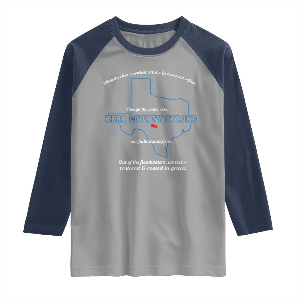 Kerr County Strong Christian Raglan Shirt Texas Faith Hope Resilient Texans - Wonder Print Shop