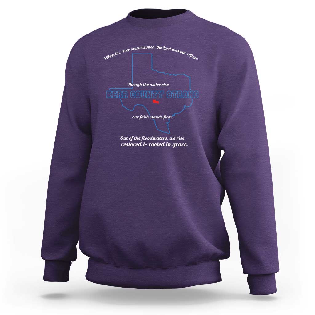 Kerr County Strong Christian Sweatshirt Texas Faith Hope Resilient Texans - Wonder Print Shop