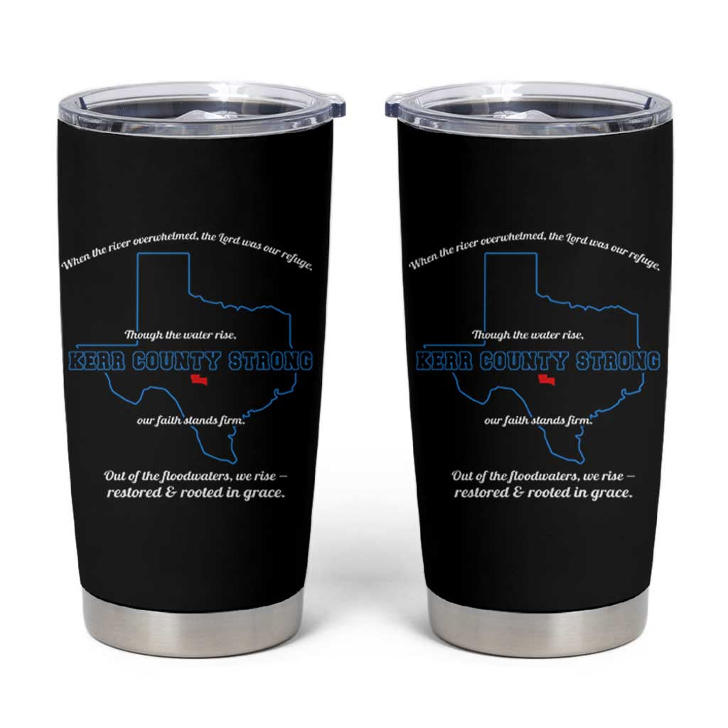 Kerr County Strong Christian Tumbler Cup Texas Faith Hope Resilient Texans - Wonder Print Shop