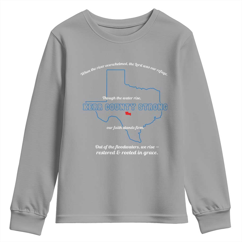Kerr County Strong Christian Youth Sweatshirt Texas Faith Hope Resilient Texans - Wonder Print Shop