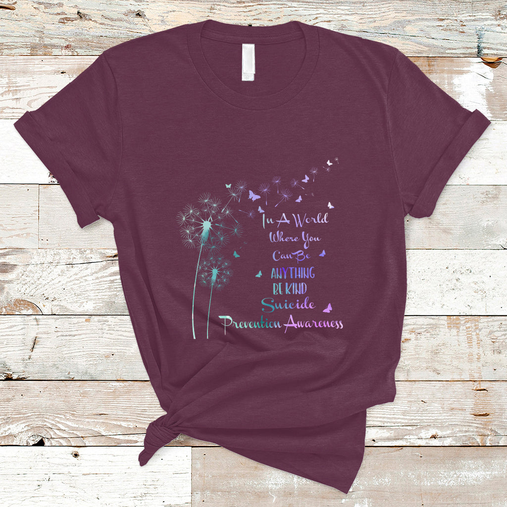 Suicide Prevention Awareness T Shirt Suicide Prevention Awareness Support Dandelions Be Kind - Wonder Print Shop
