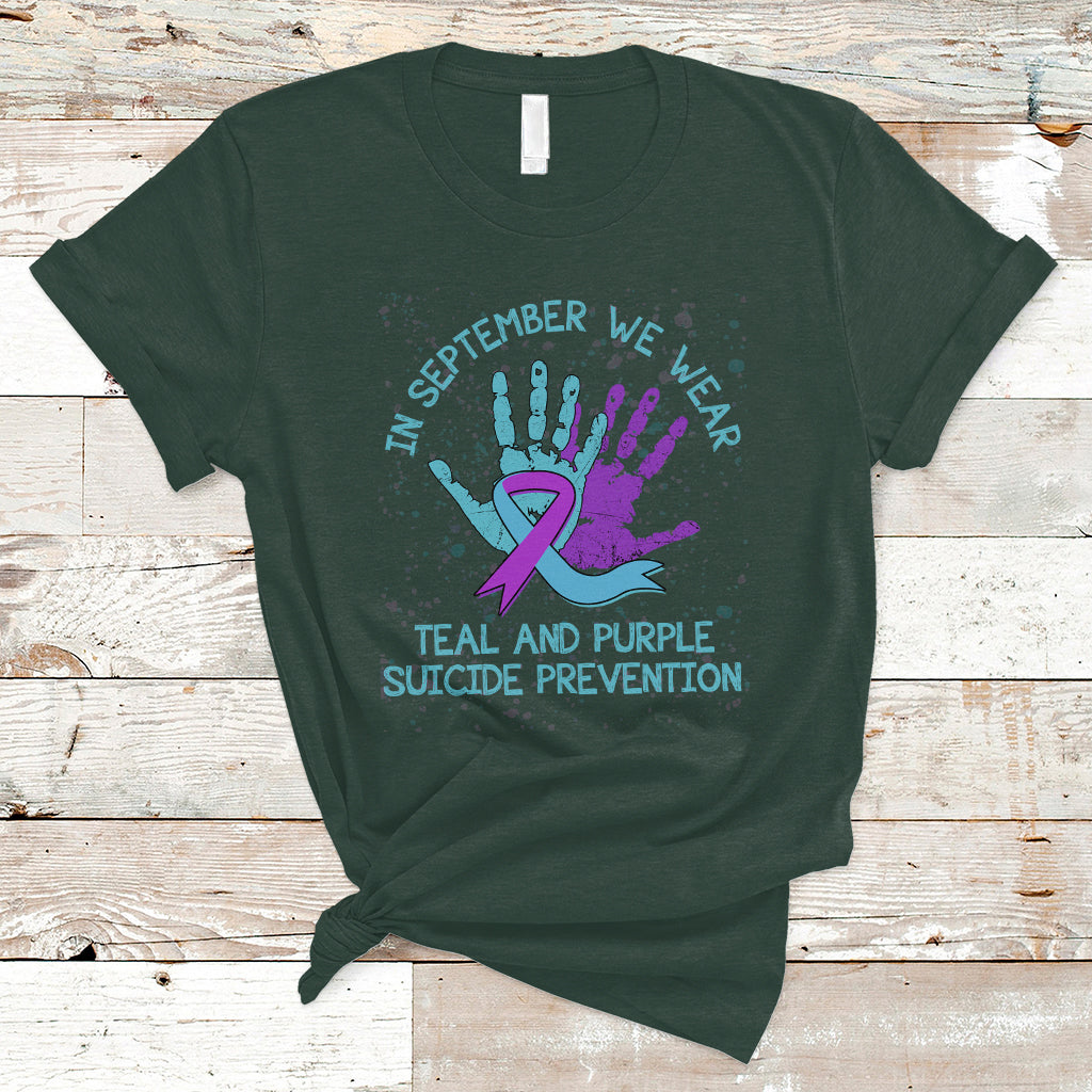Suicide Prevention Awareness T Shirt In September We Wear Teal Purple Ribbon Suicide Awareness - Wonder Print Shop