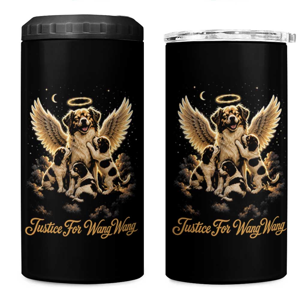 Justice For Wangwang Angel Dog Halo Puppies 4 in 1 Can Cooler Tumbler Heavenly Pet Loss Memorial Graphic