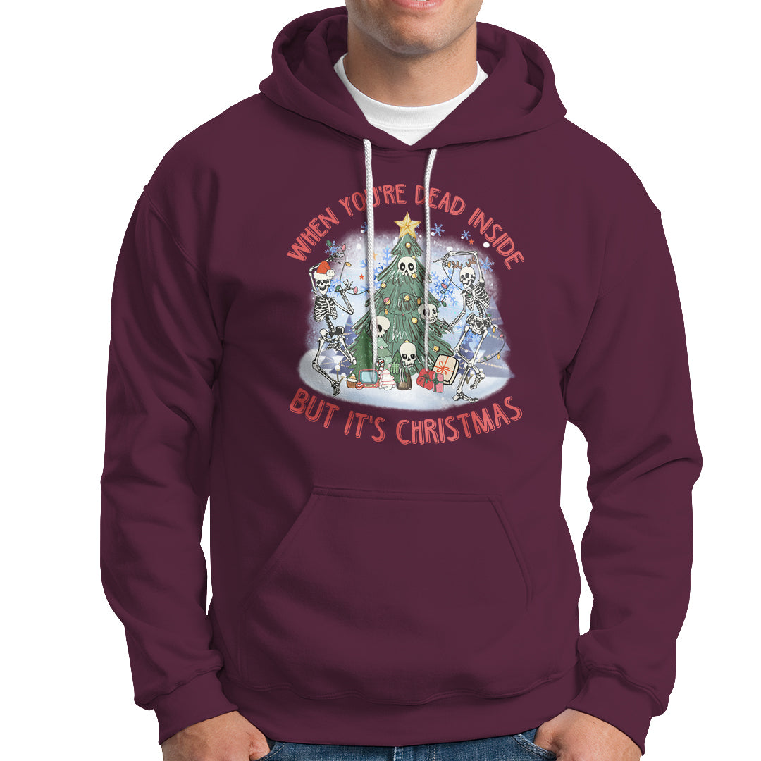 Dancing Skeleton Xmas Hoodie When You're Dead Inside But It's Christmas - Wonder Print Shop