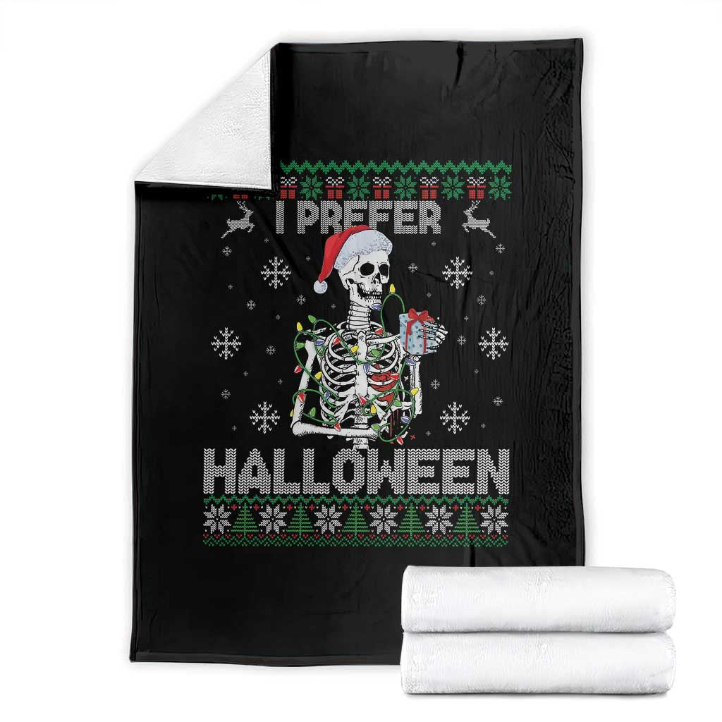 Funny Skeleton Christmas Throw Blanket I Prefer Halloween Spooky Xmas Holiday - Wonder Print Shop