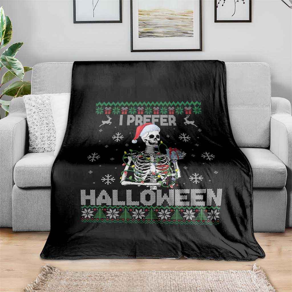 Funny Skeleton Christmas Throw Blanket I Prefer Halloween Spooky Xmas Holiday - Wonder Print Shop