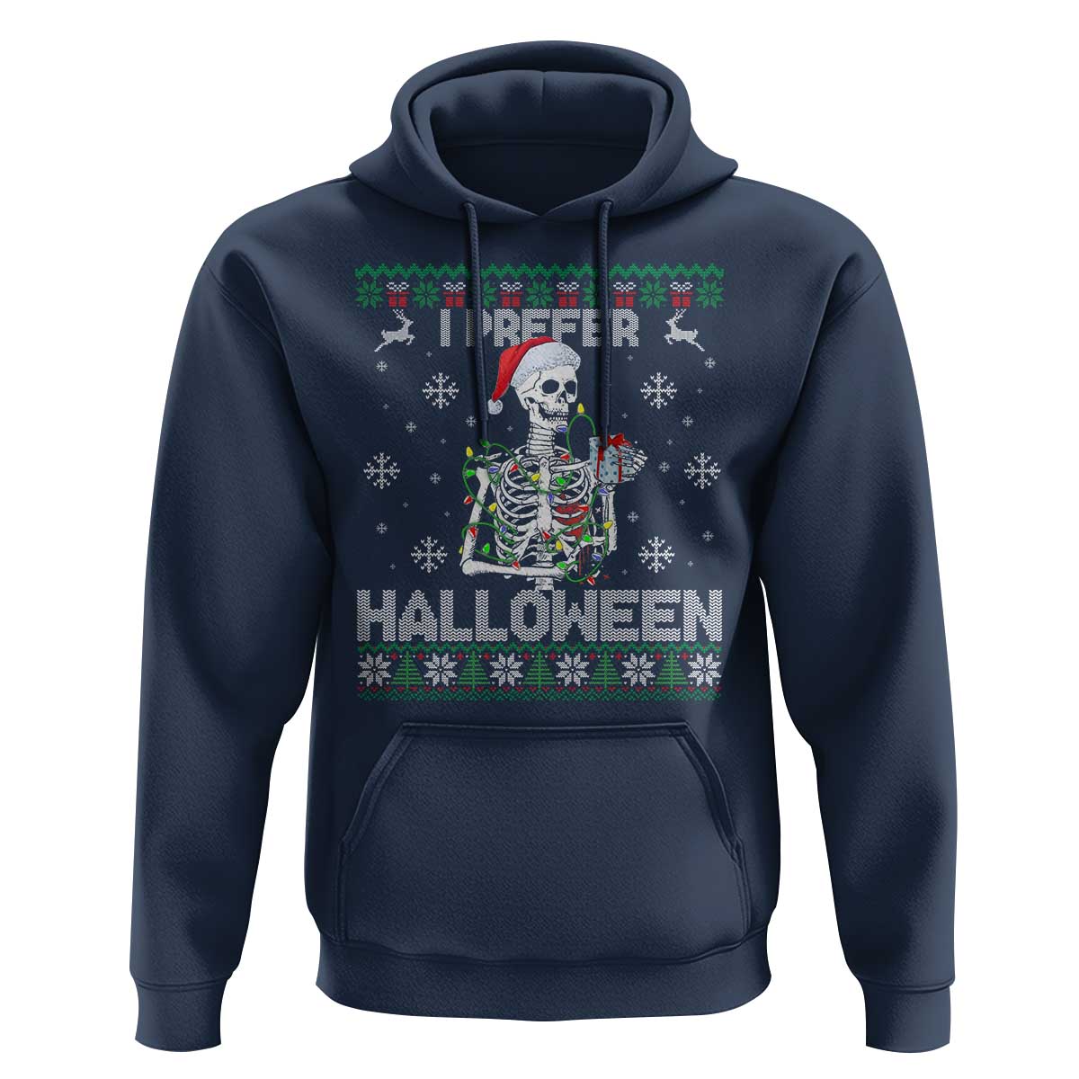 Funny Skeleton Christmas Hoodie I Prefer Halloween Spooky Xmas Holiday - Wonder Print Shop