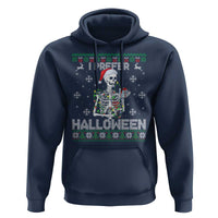 Funny Skeleton Christmas Hoodie I Prefer Halloween Spooky Xmas Holiday - Wonder Print Shop