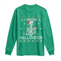 Funny Skeleton Christmas Long Sleeve Shirt I Prefer Halloween Spooky Xmas Holiday - Wonder Print Shop