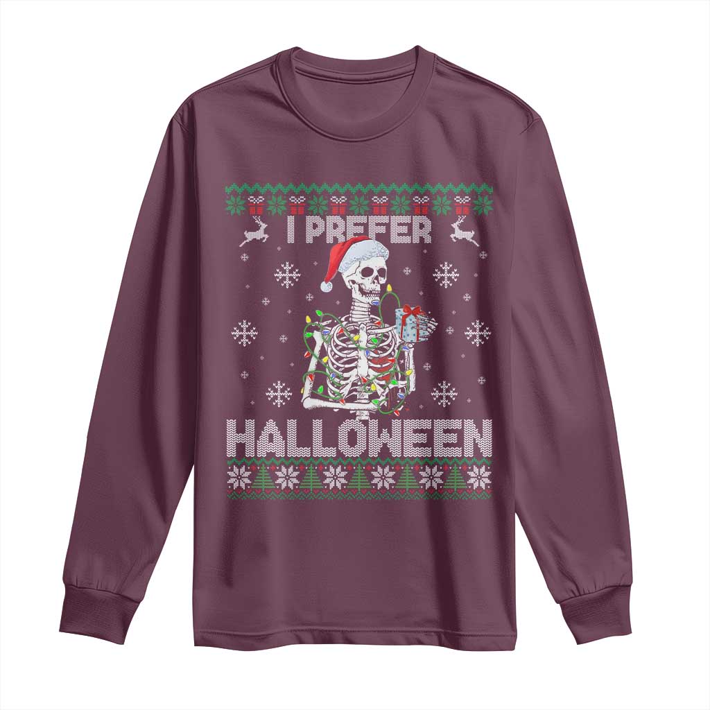 Funny Skeleton Christmas Long Sleeve Shirt I Prefer Halloween Spooky Xmas Holiday - Wonder Print Shop