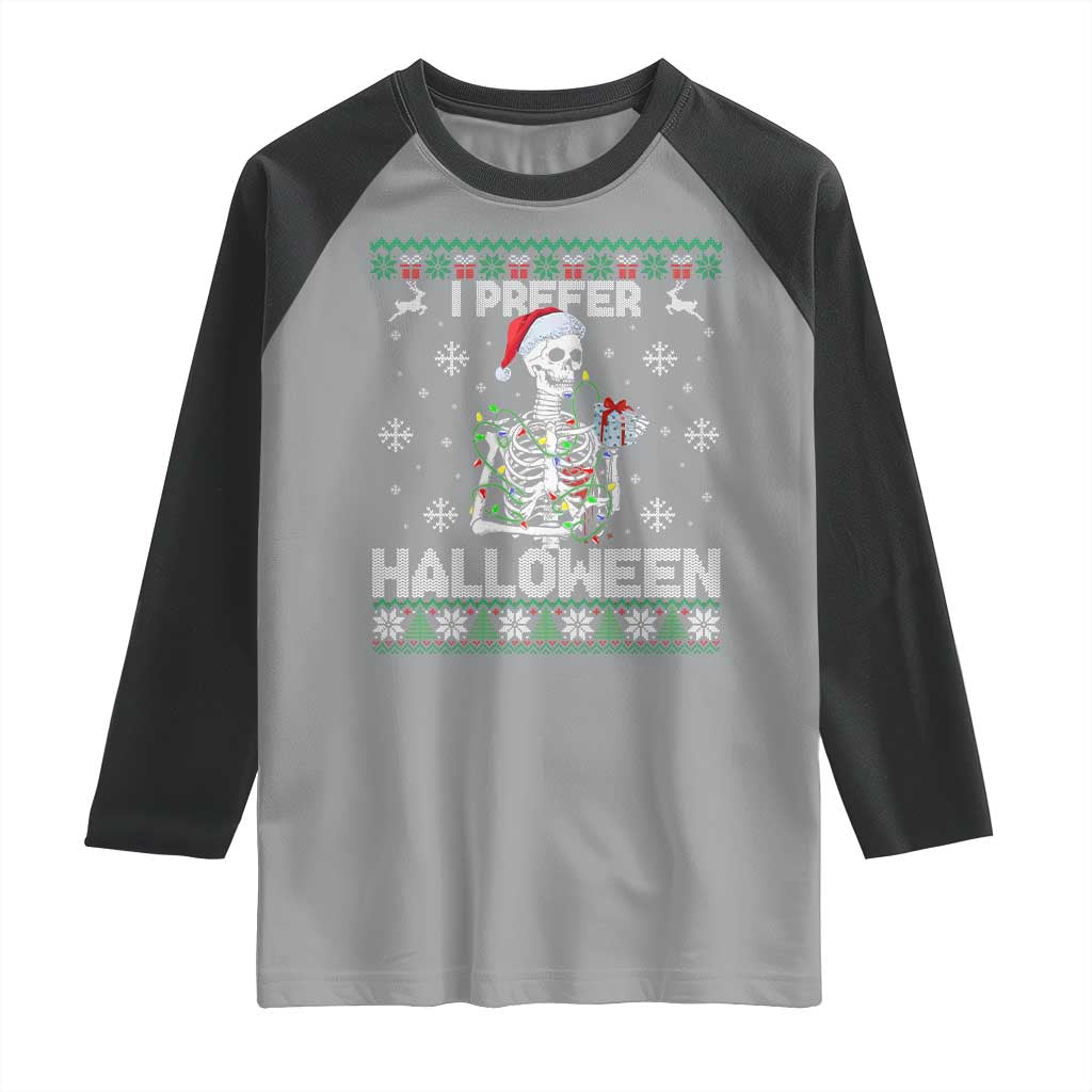 Funny Skeleton Christmas Raglan Shirt I Prefer Halloween Spooky Xmas Holiday - Wonder Print Shop