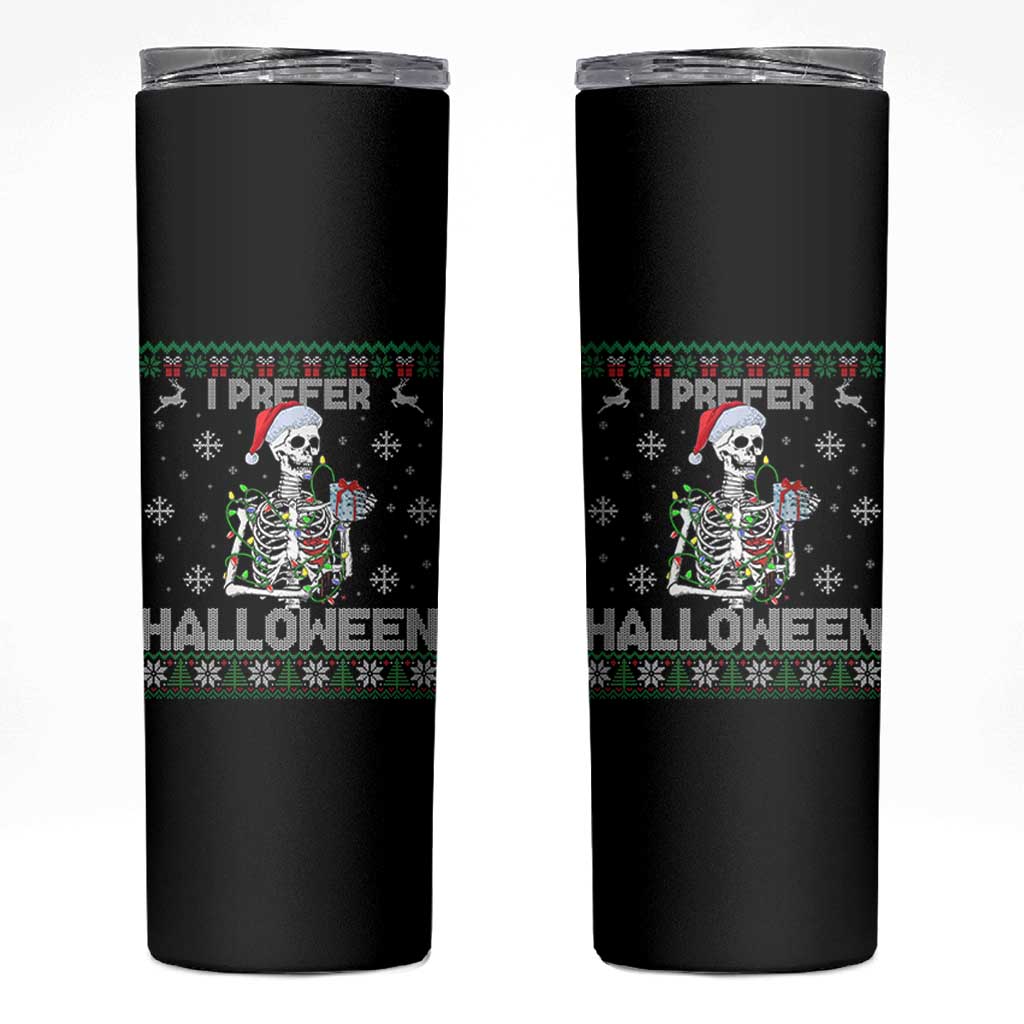 Funny Skeleton Christmas Skinny Tumbler I Prefer Halloween Spooky Xmas Holiday - Wonder Print Shop