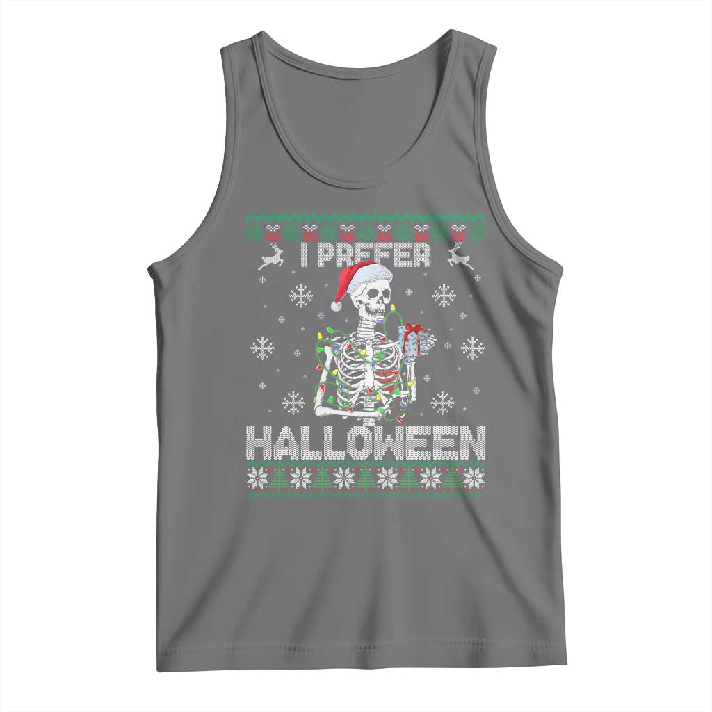 Funny Skeleton Christmas Tank Top I Prefer Halloween Spooky Xmas Holiday - Wonder Print Shop