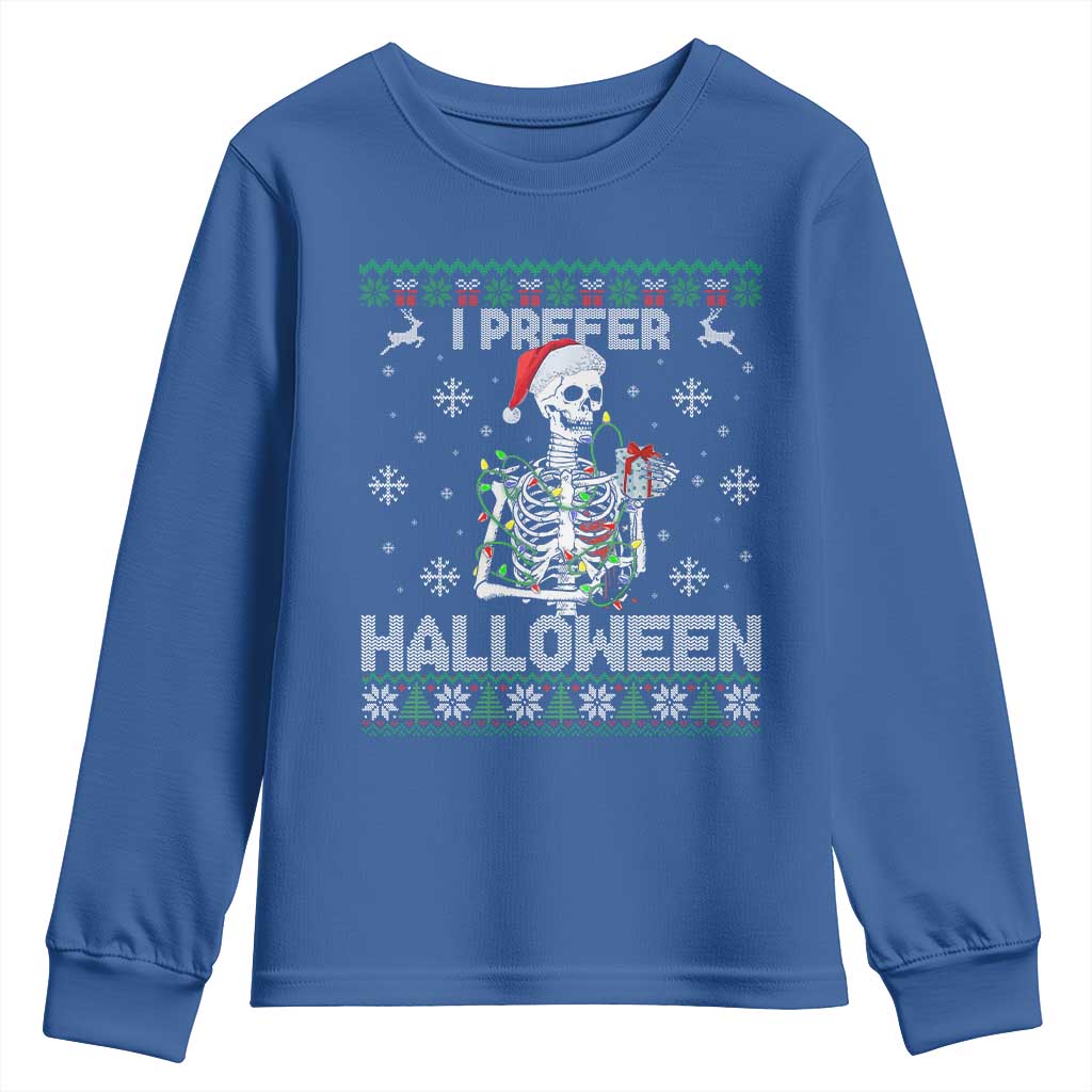 Funny Skeleton Christmas Youth Sweatshirt I Prefer Halloween Spooky Xmas Holiday - Wonder Print Shop