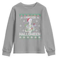 Funny Skeleton Christmas Youth Sweatshirt I Prefer Halloween Spooky Xmas Holiday - Wonder Print Shop