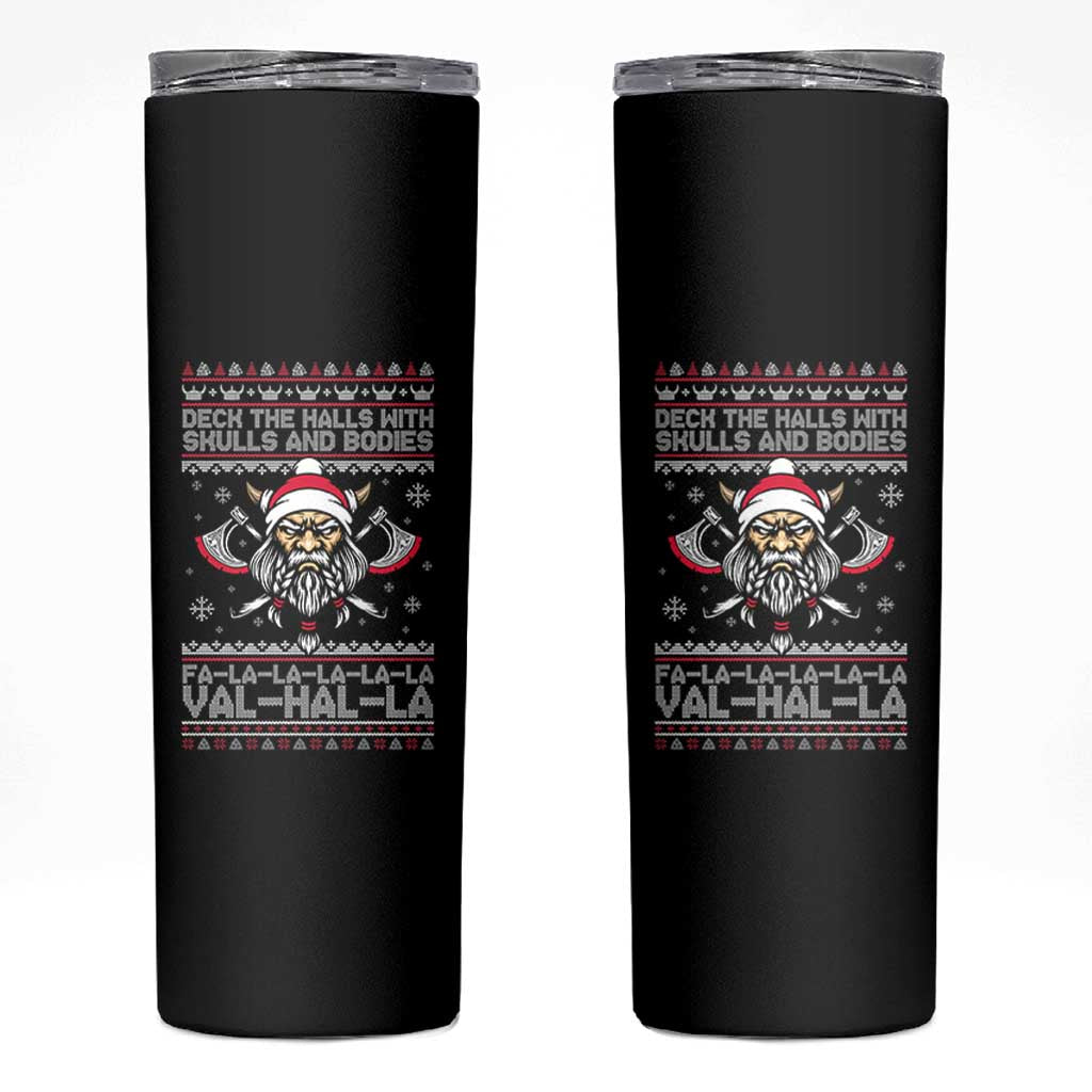 Deck The Halls With Skulls and Bodies Skinny Tumbler Viking Christmas Fa La La Valhalla - Wonder Print Shop