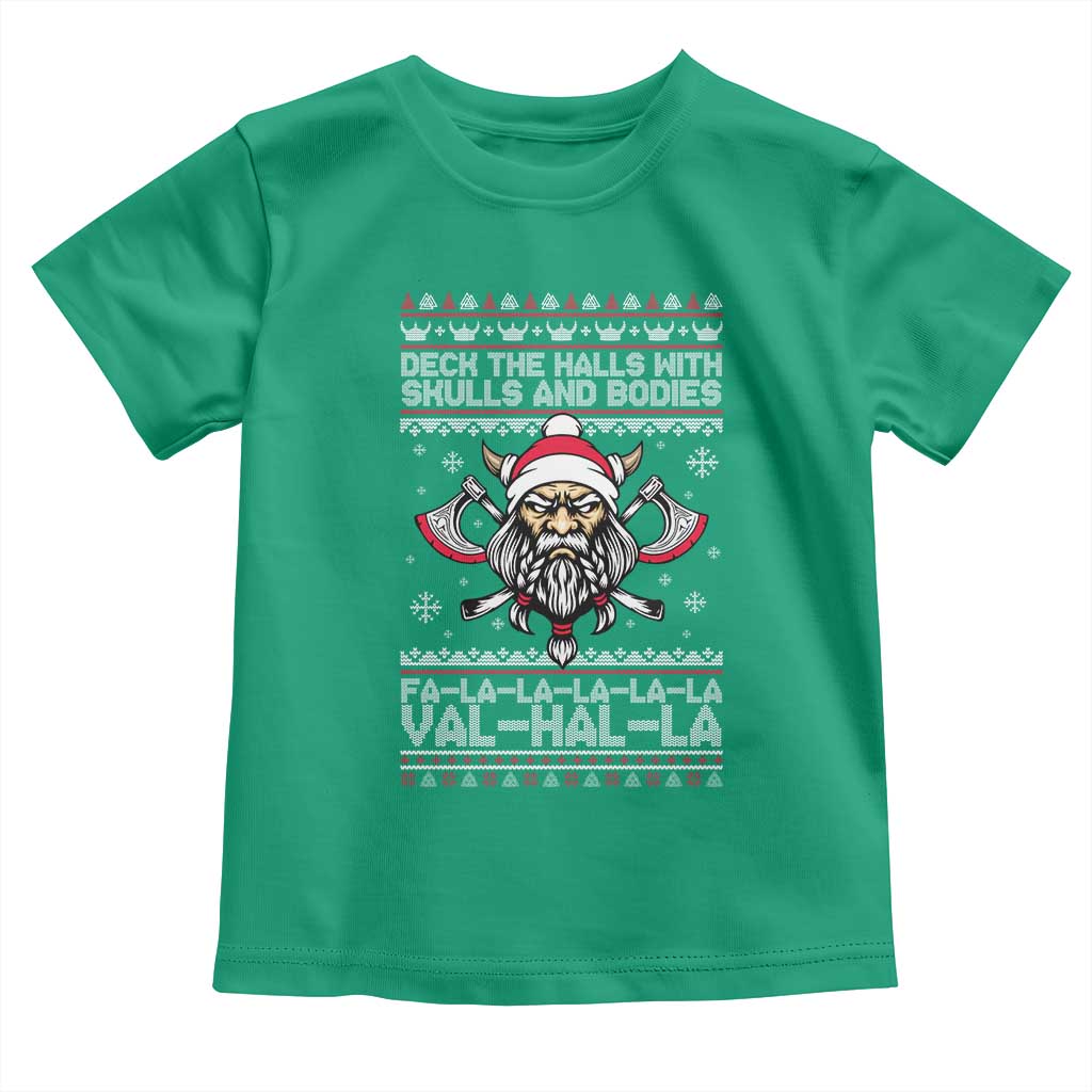 Deck The Halls With Skulls and Bodies Toddler T Shirt Viking Christmas Fa La La Valhalla - Wonder Print Shop
