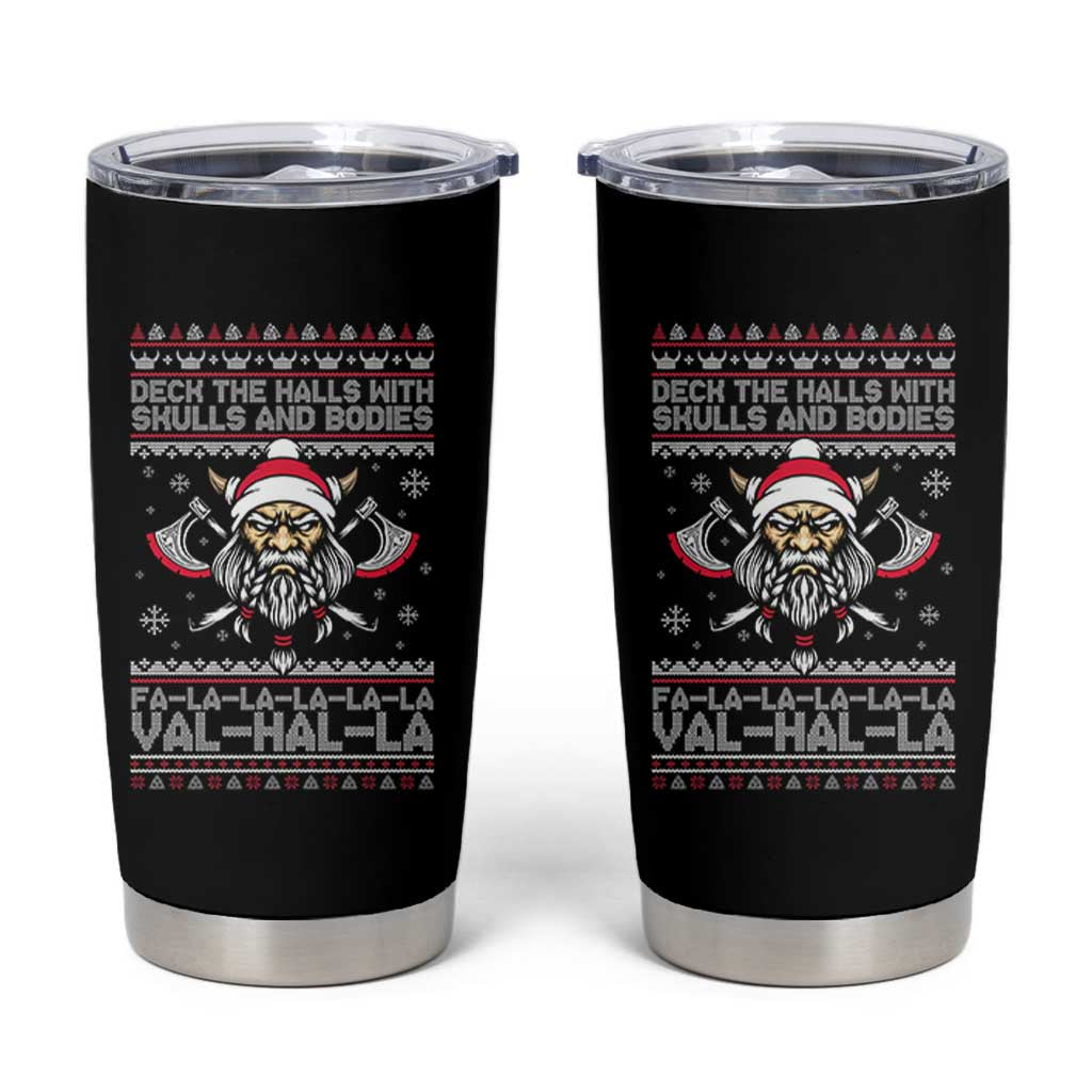 Deck The Halls With Skulls and Bodies Tumbler Cup Viking Christmas Fa La La Valhalla - Wonder Print Shop