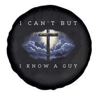 Christian Faith Spare Tire Cover I Can't But I Know A Guy Christ Cross