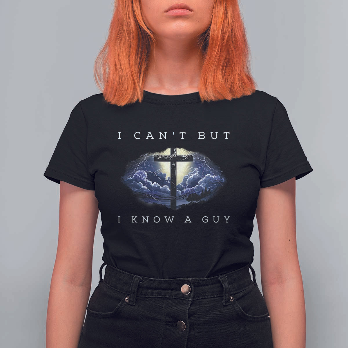 Christian Faith T Shirt For Women I Can't But I Know A Guy Christ Cross